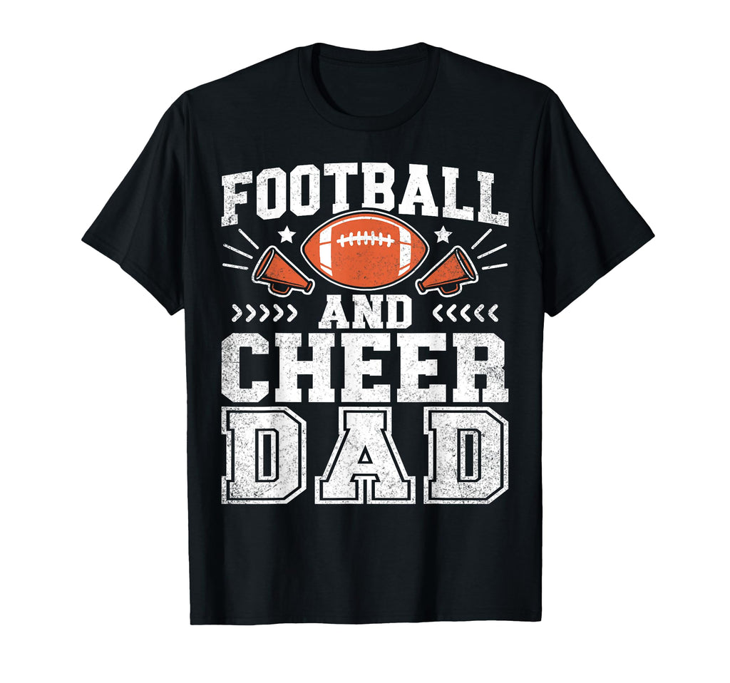 Football And Cheer Dad Daddy Cheerleader T-Shirt - Custom Art Print Unisex - T-Shirt, Sweatshirt, Hoodie