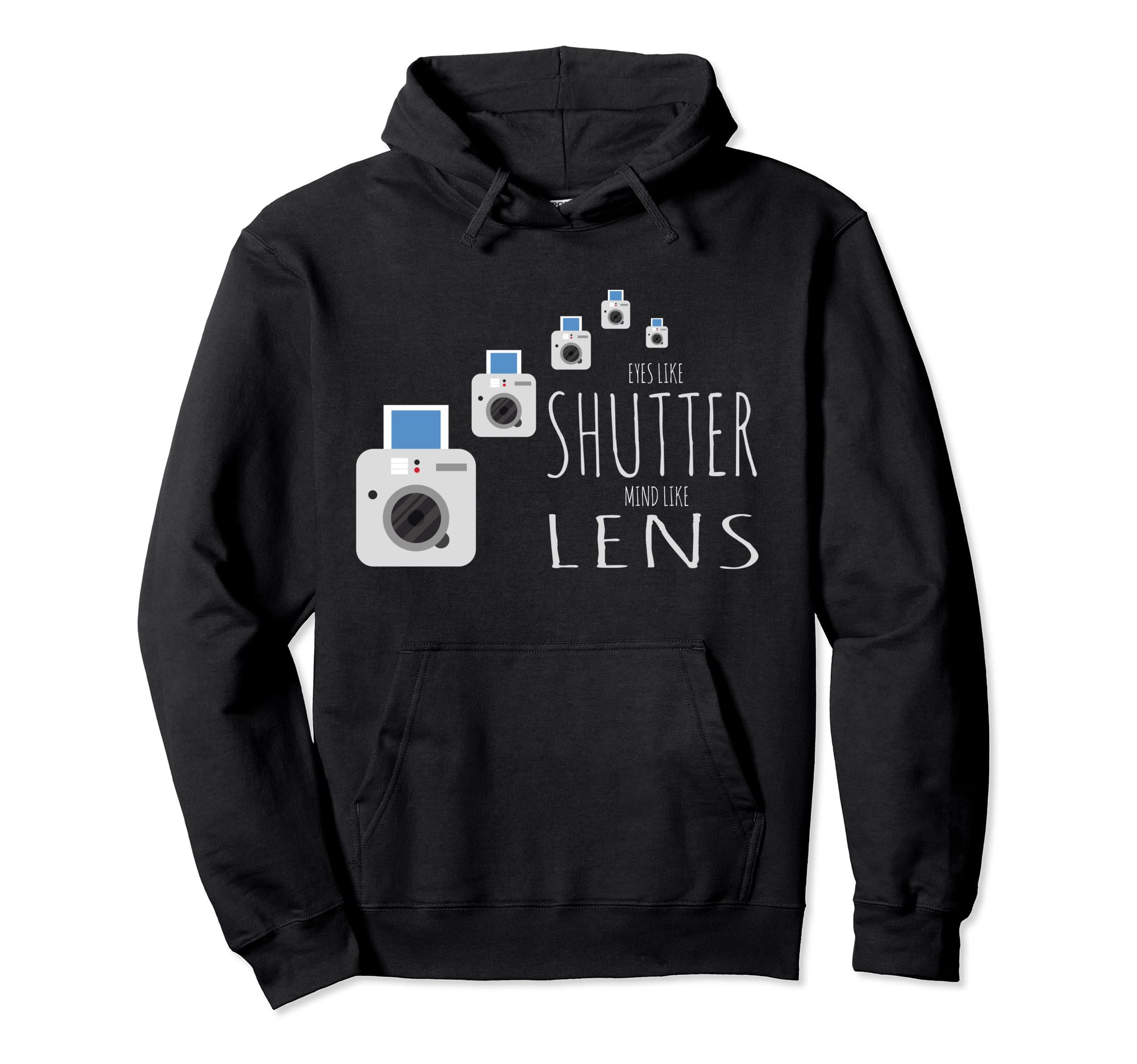 Eyes Like Shutter Mind Like Lens Camera Hoodie - Trendy Graphic for Adults - T-Shirt, Sweatshirt, Hoodie