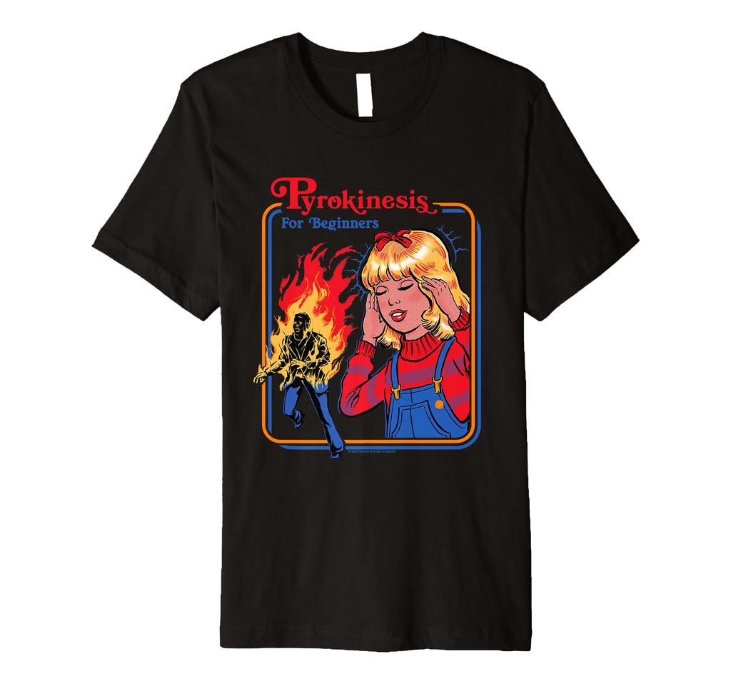 Pyrokinesis Beginners Sarcastic Funny T-Shirt - Minimalist Print Men Women - T-Shirt, Sweatshirt, Hoodie