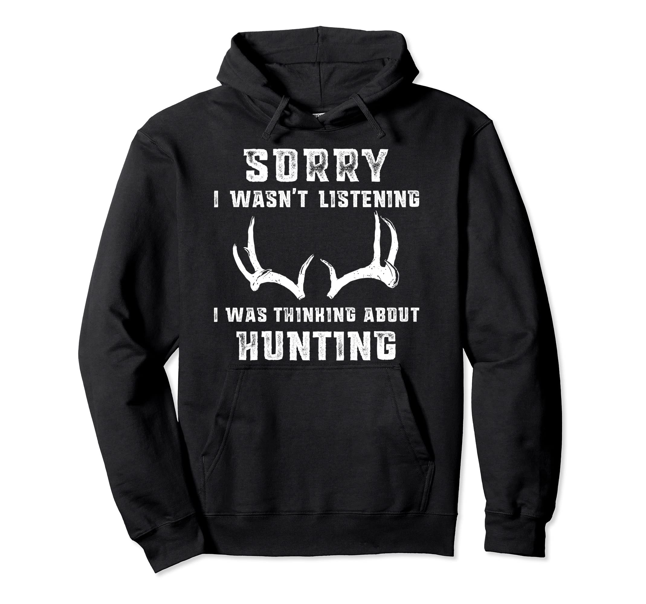 Funny Distressed Hunting Memes Hoodie - Fun Novelty Design Men Women - T-Shirt, Sweatshirt, Hoodie