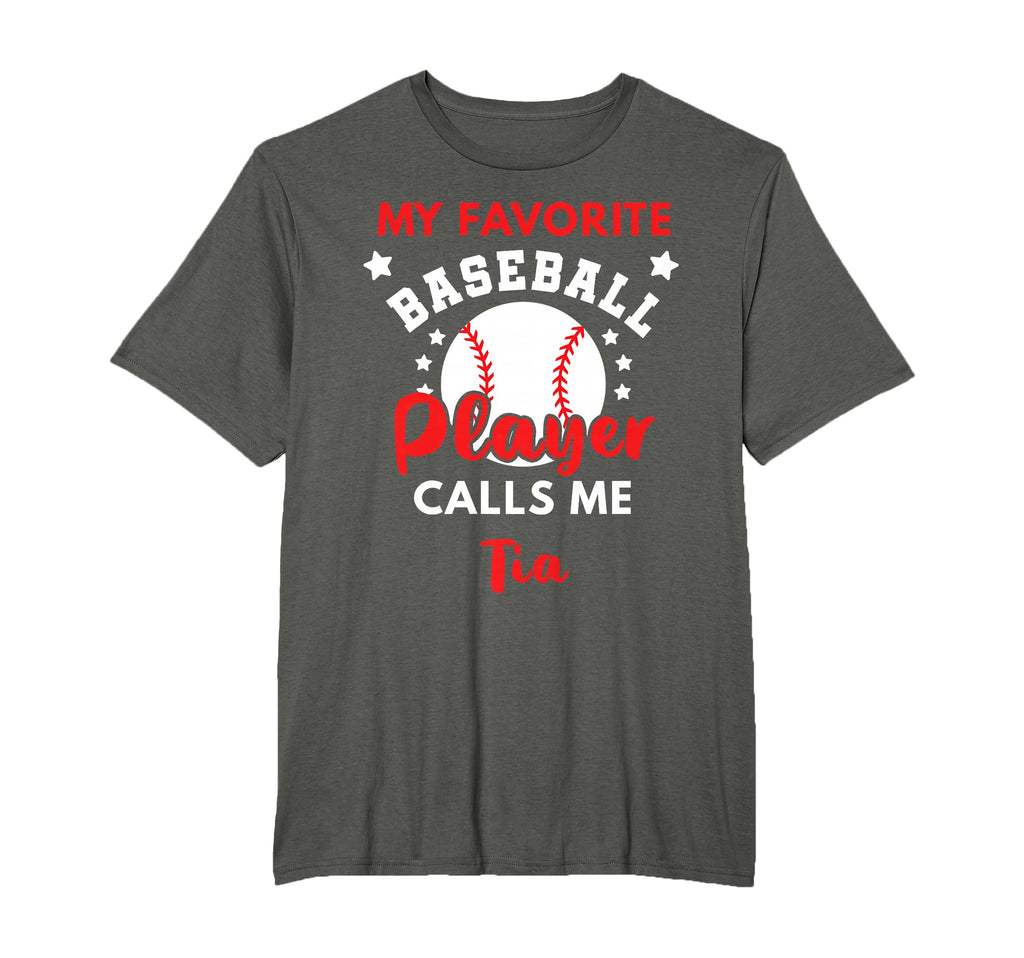 My Favorite Baseball Player Calls Me Tia T-Shirt - Streetwear Style Unisex - T-Shirt, Sweatshirt, Hoodie