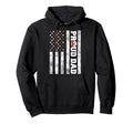 Proud Dad American Flag Funny Hoodie - Streetwear Style for Adults - T-Shirt, Sweatshirt, Hoodie