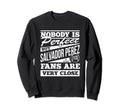 Nobody Is Salvador Perez Mlbpa Sweatshirt - Minimalist Print Unisex - T-Shirt, Sweatshirt, Hoodie