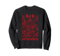 E And E Bad Attitudes Gothic Red Sweatshirt - Novelty Apparel Men Women - T-Shirt, Sweatshirt, Hoodie