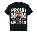 Proud Mom Lineman Football Mom Support T-Shirt - Trendy Graphic for Adults - T-Shirt, Sweatshirt, Hoodie