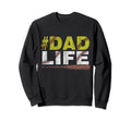 Dad Life Fathers Day Sports Batter Sweatshirt - Unique Graphic Unisex - T-Shirt, Sweatshirt, Hoodie