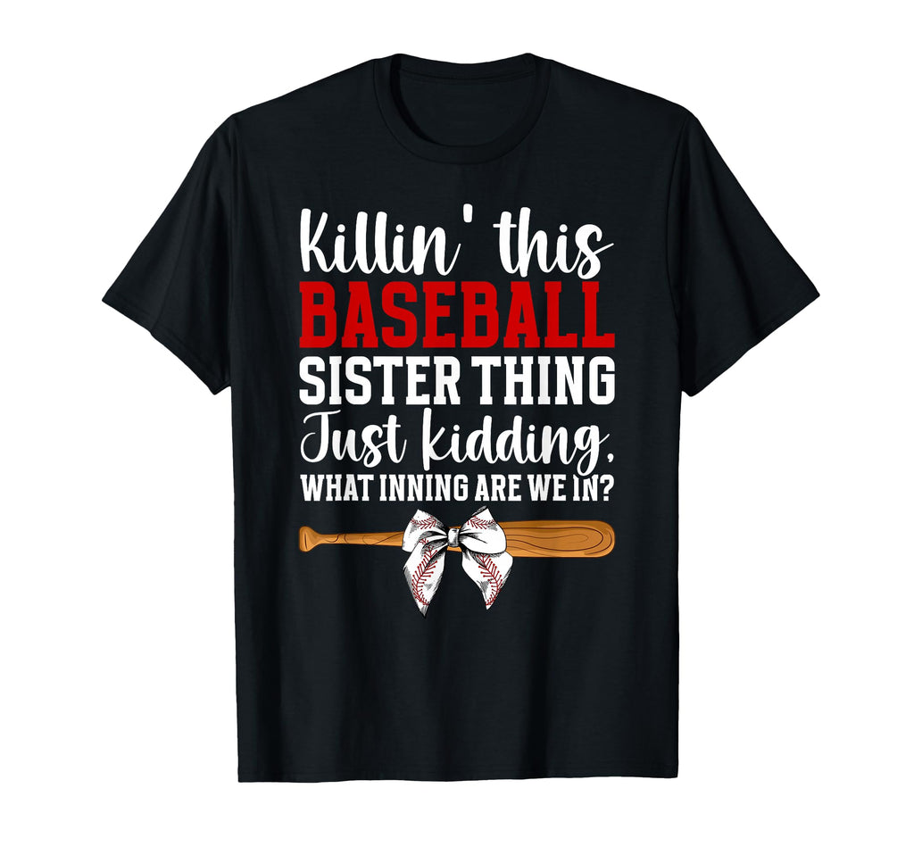 This Baseball Sister Thing Sister T-Shirt - Fun Novelty Design for Adults - T-Shirt, Sweatshirt, Hoodie