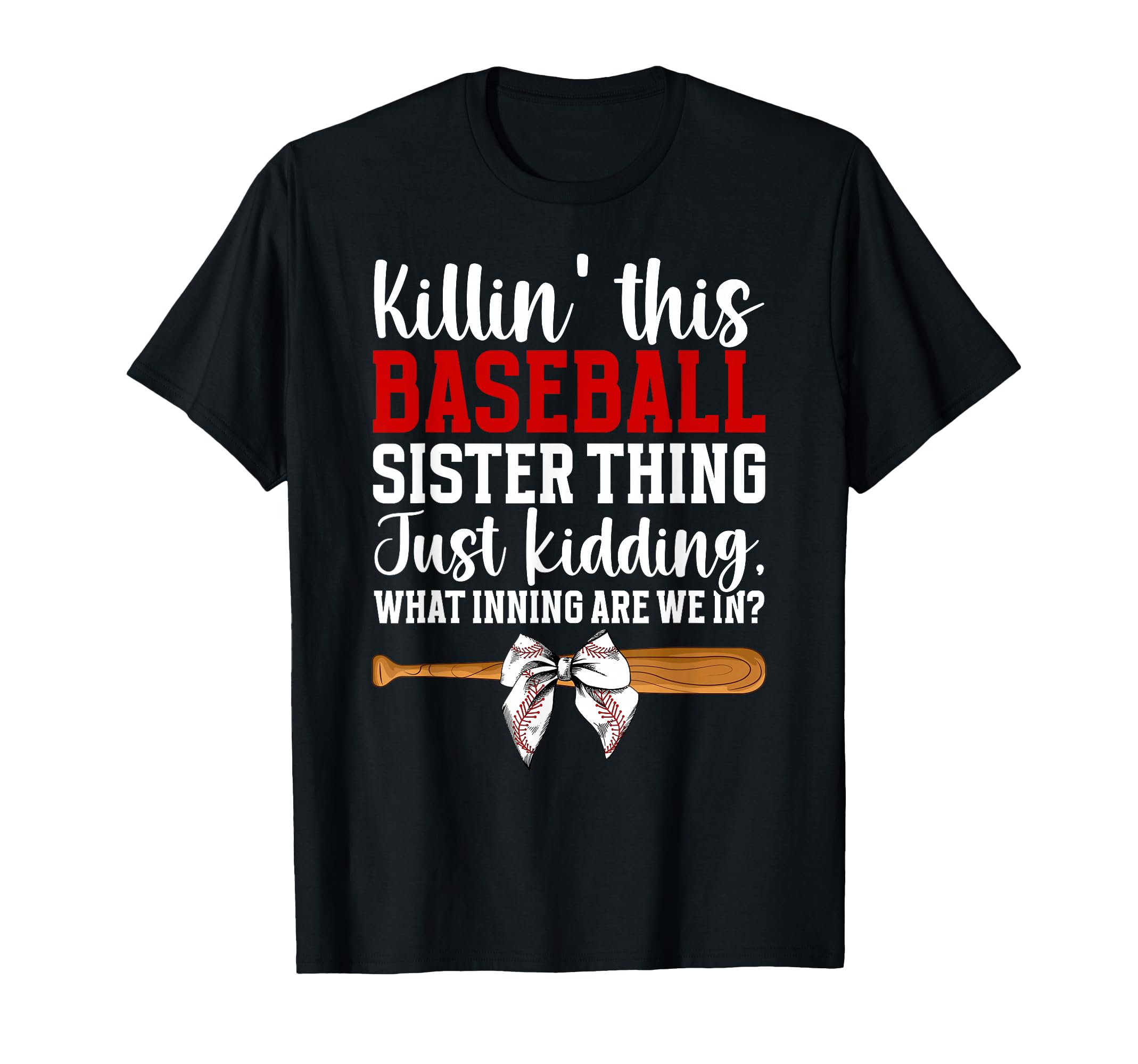 This Baseball Sister Thing Sister T-Shirt - Fun Novelty Design for Adults - T-Shirt, Sweatshirt, Hoodie