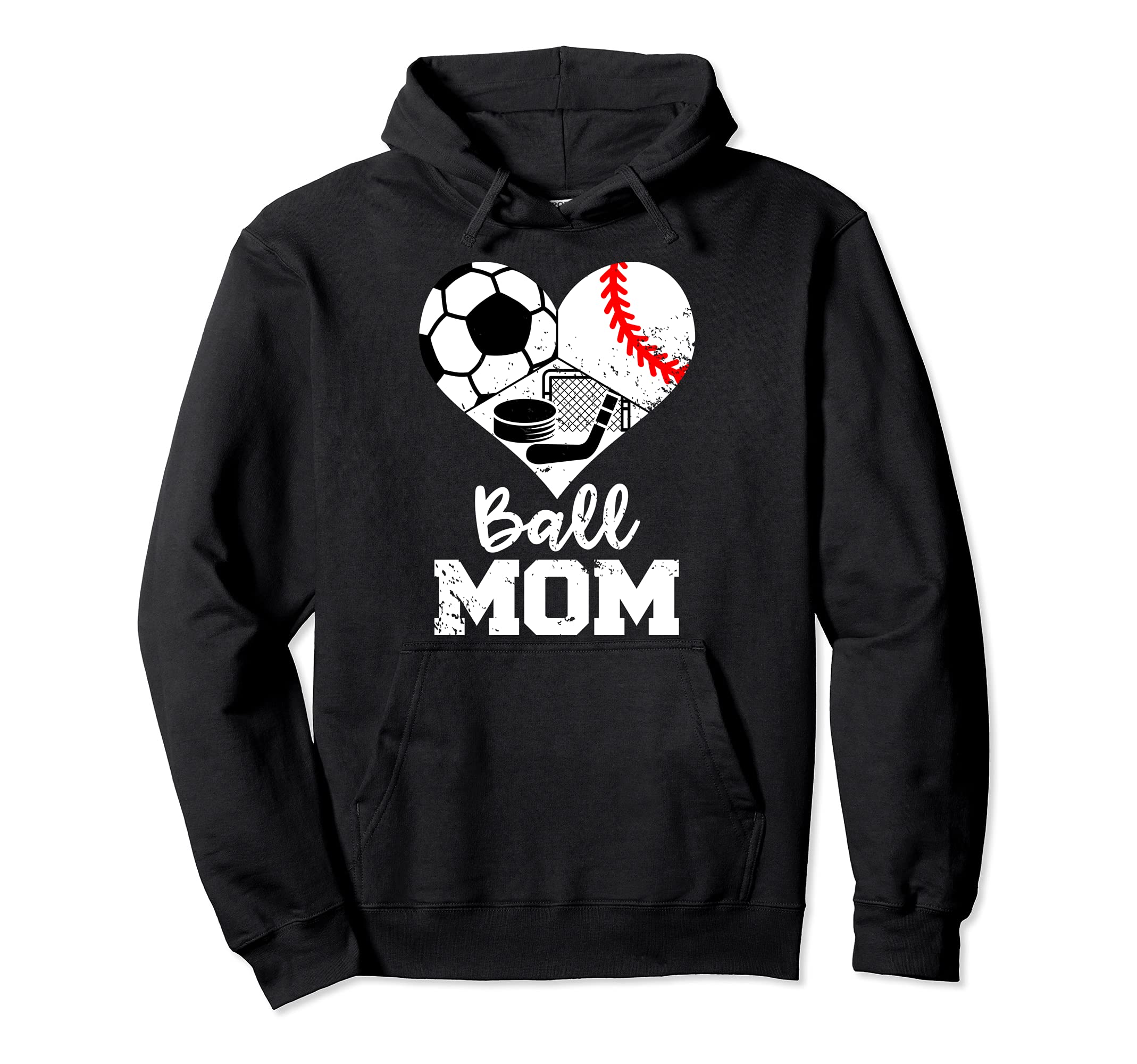 Ball Mom Funny Soccer Baseball Hockey Hoodie - Trendy Graphic for Adults - T-Shirt, Sweatshirt, Hoodie