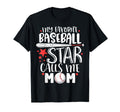 My Favorite Baseball Star Calls Me T-Shirt - Aesthetic Graphic Men Women - T-Shirt, Sweatshirt, Hoodie