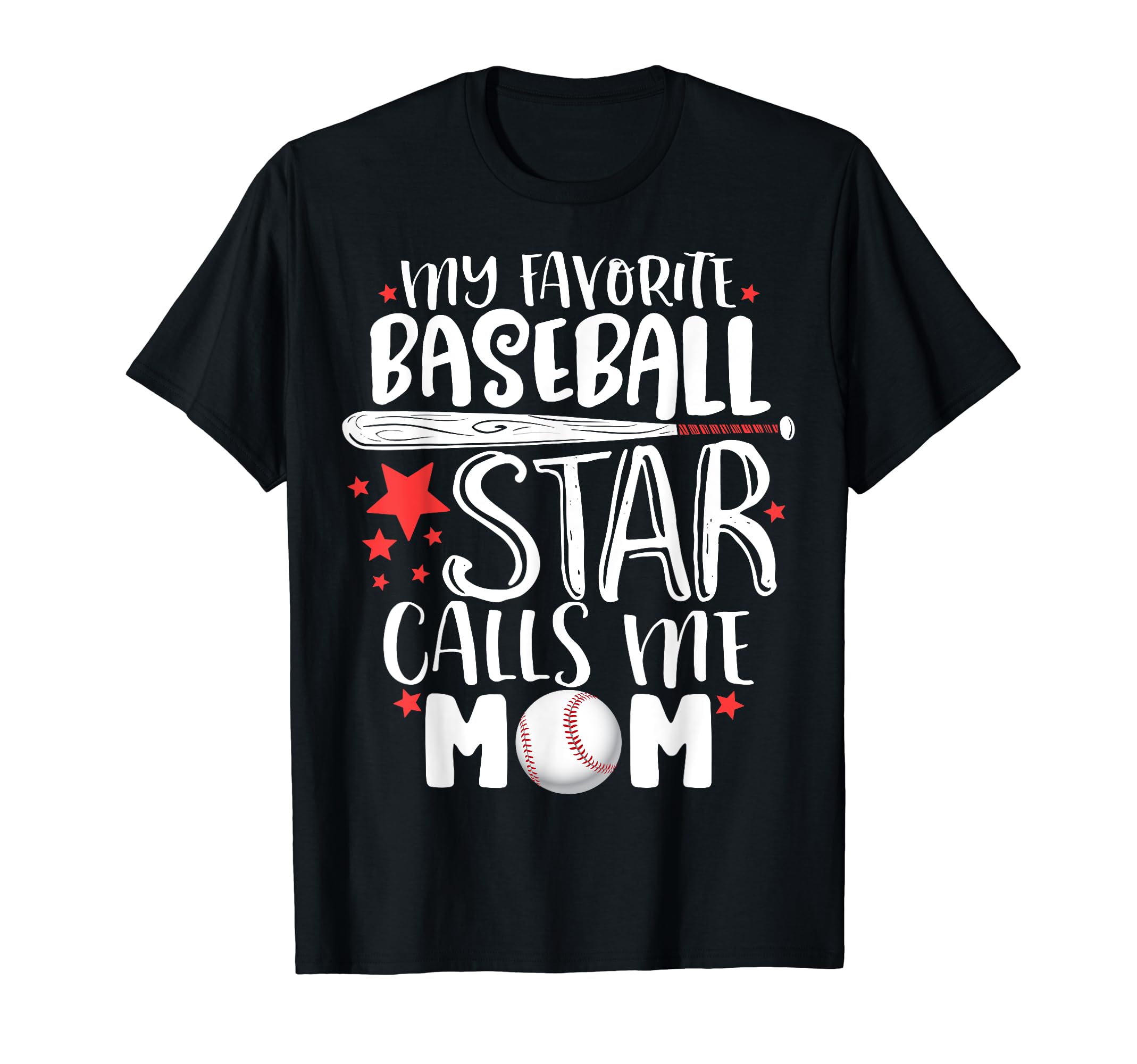 My Favorite Baseball Star Calls Me T-Shirt - Aesthetic Graphic Men Women - T-Shirt, Sweatshirt, Hoodie