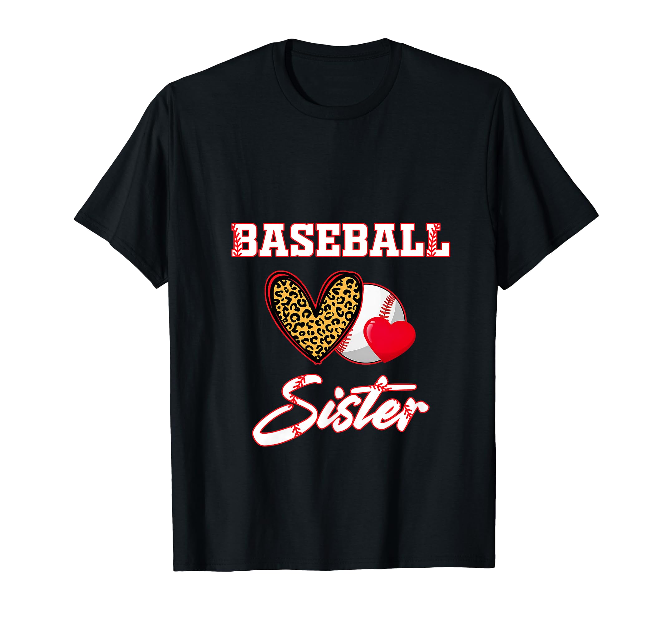 Funny Baseball Sister Baseball Sisters T-Shirt - Graphic Print Men Women - T-Shirt, Sweatshirt, Hoodie
