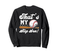 Proud Baseball Step Dad Baseball Sweatshirt - Streetwear Style Unisex - T-Shirt, Sweatshirt, Hoodie
