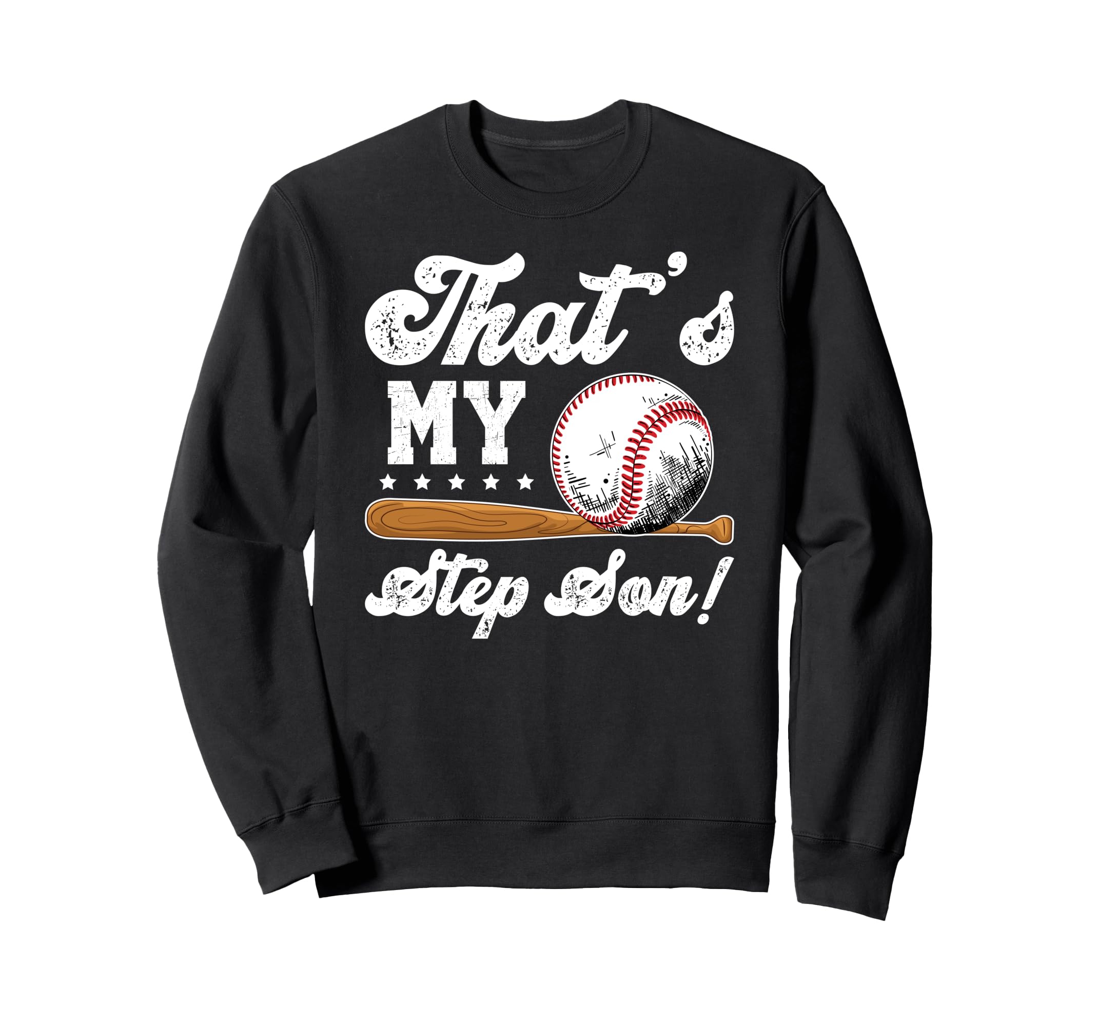 Proud Baseball Step Dad Baseball Sweatshirt - Streetwear Style Unisex - T-Shirt, Sweatshirt, Hoodie
