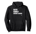 Faith Family Carson Jacobs Prospect Hoodie - Aesthetic Graphic Unisex - T-Shirt, Sweatshirt, Hoodie