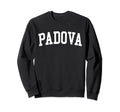 Padova Italy Distressed White Varsity Sweatshirt - Unique Graphic Men Women - T-Shirt, Sweatshirt, Hoodie