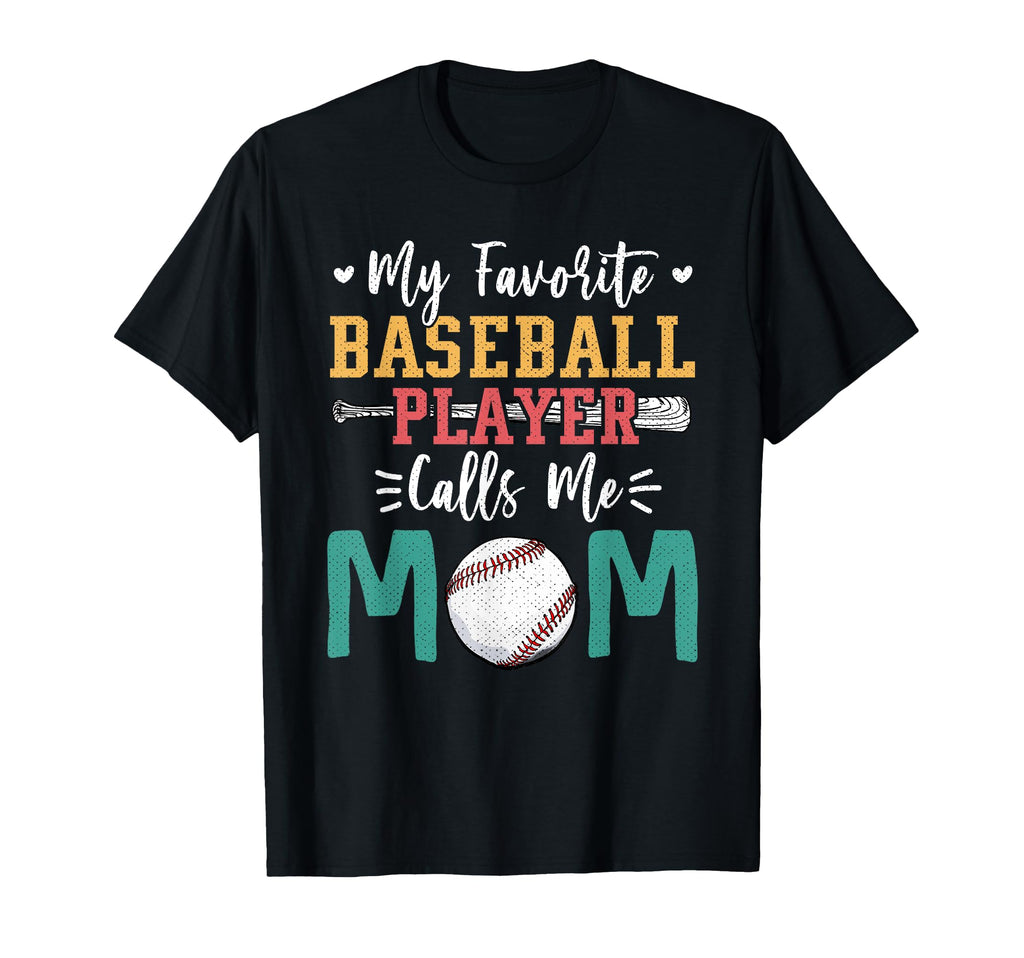 My Favorite Baseball Player Calls Me T-Shirt - Custom Art Print Men Women - T-Shirt, Sweatshirt, Hoodie