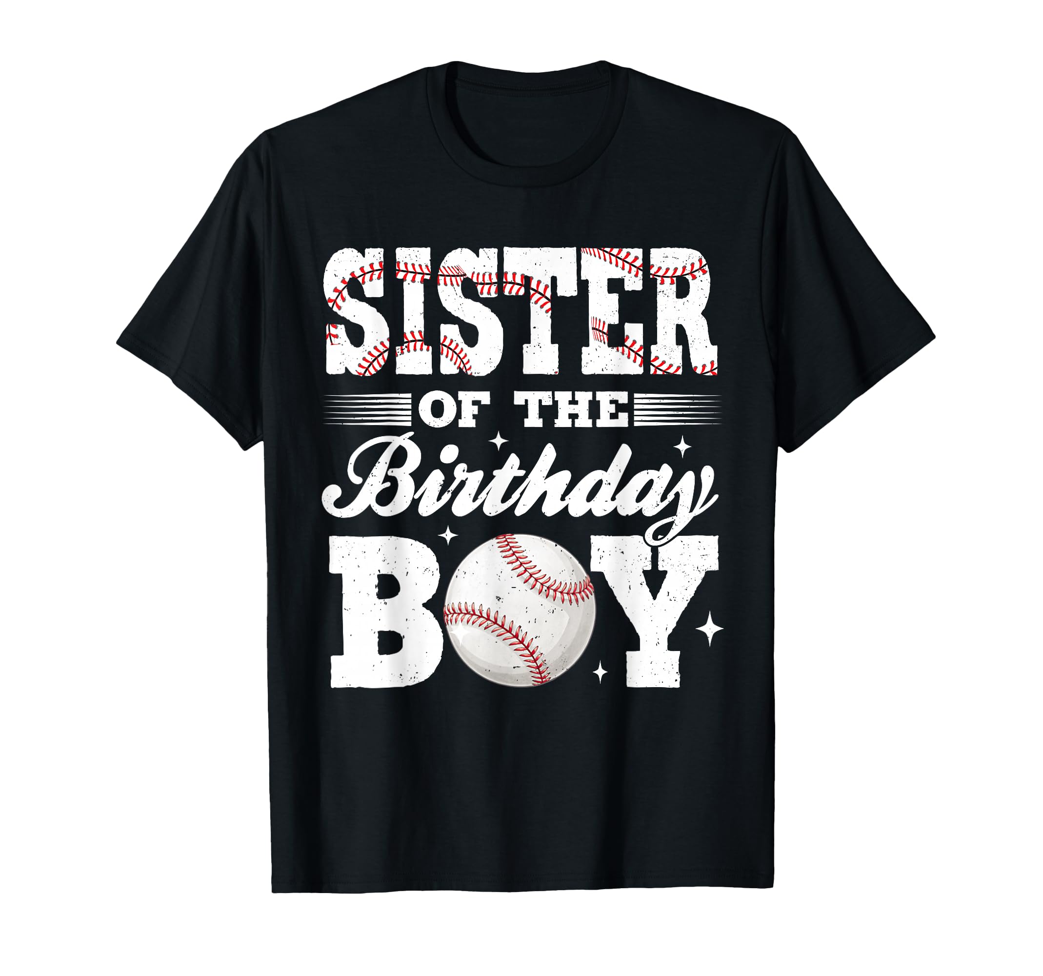 Sister Birthday Baseball Matching T-Shirt - Casual Everyday Wear Men Women - T-Shirt, Sweatshirt, Hoodie