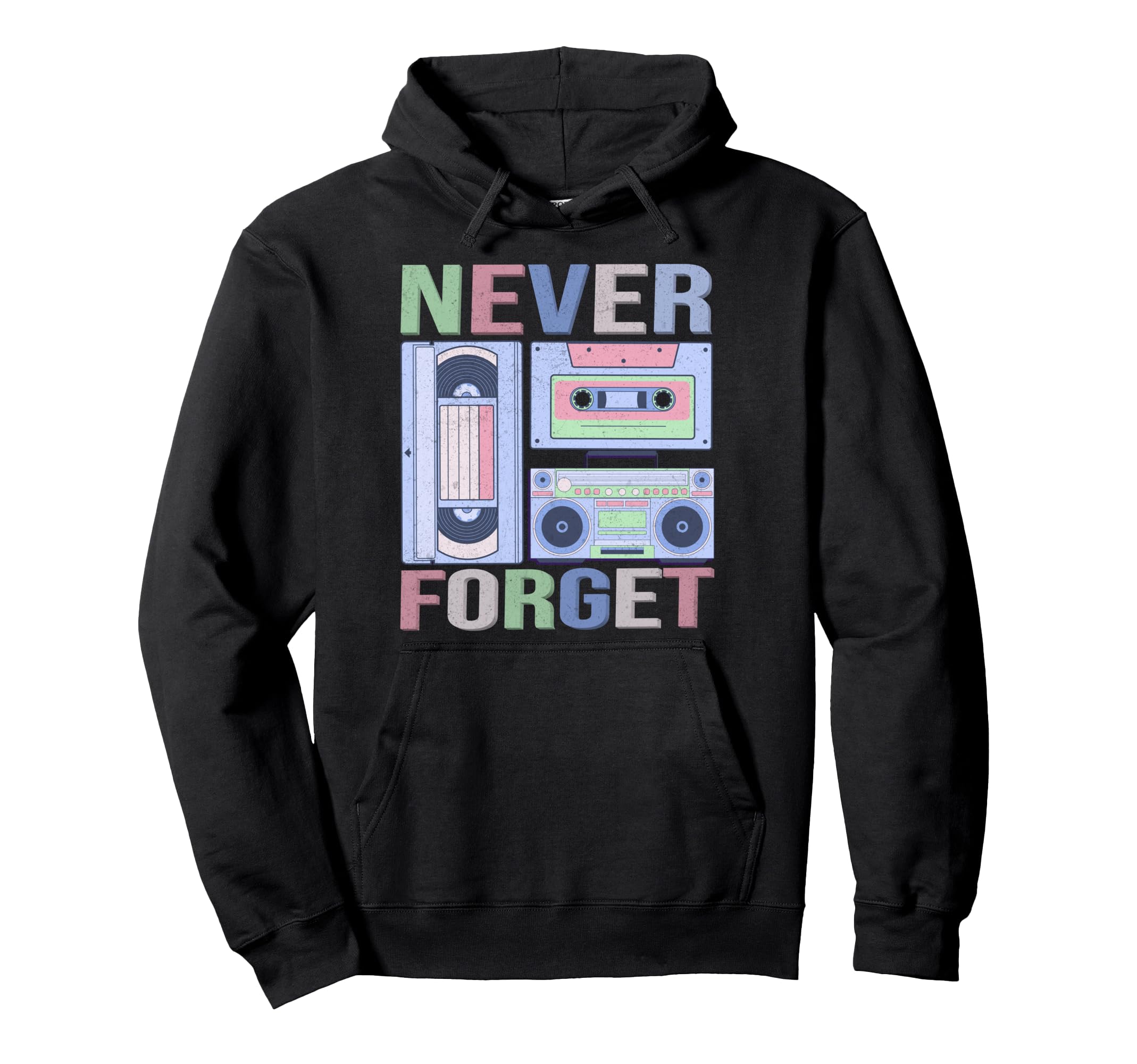 Never Forget 80S 90S Old School Music Hoodie - Graphic Print Unisex - T-Shirt, Sweatshirt, Hoodie