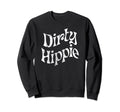 Dirty Hippie Rustic Boho Aesthetic Sweatshirt - Custom Art Print Men Women - T-Shirt, Sweatshirt, Hoodie