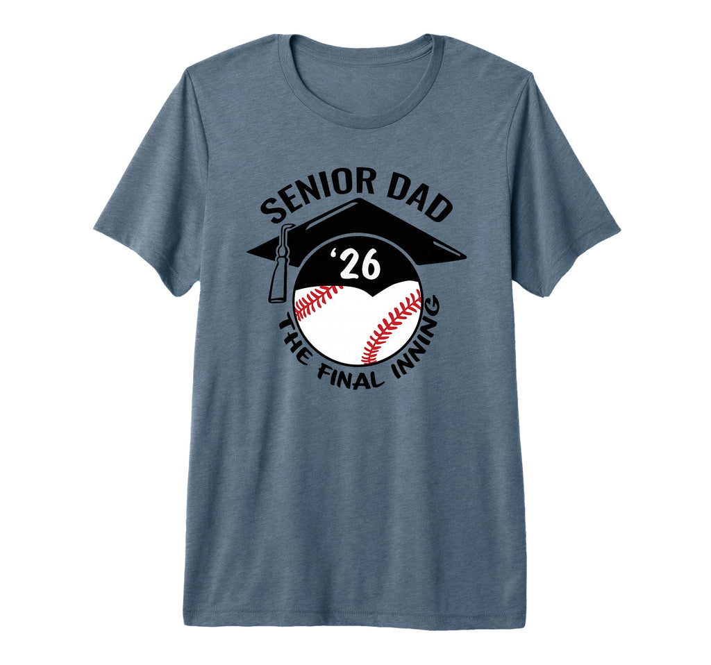 Baseball Senior Dad 2026 Final Inning T-Shirt - Minimalist Print Unisex - T-Shirt, Sweatshirt, Hoodie