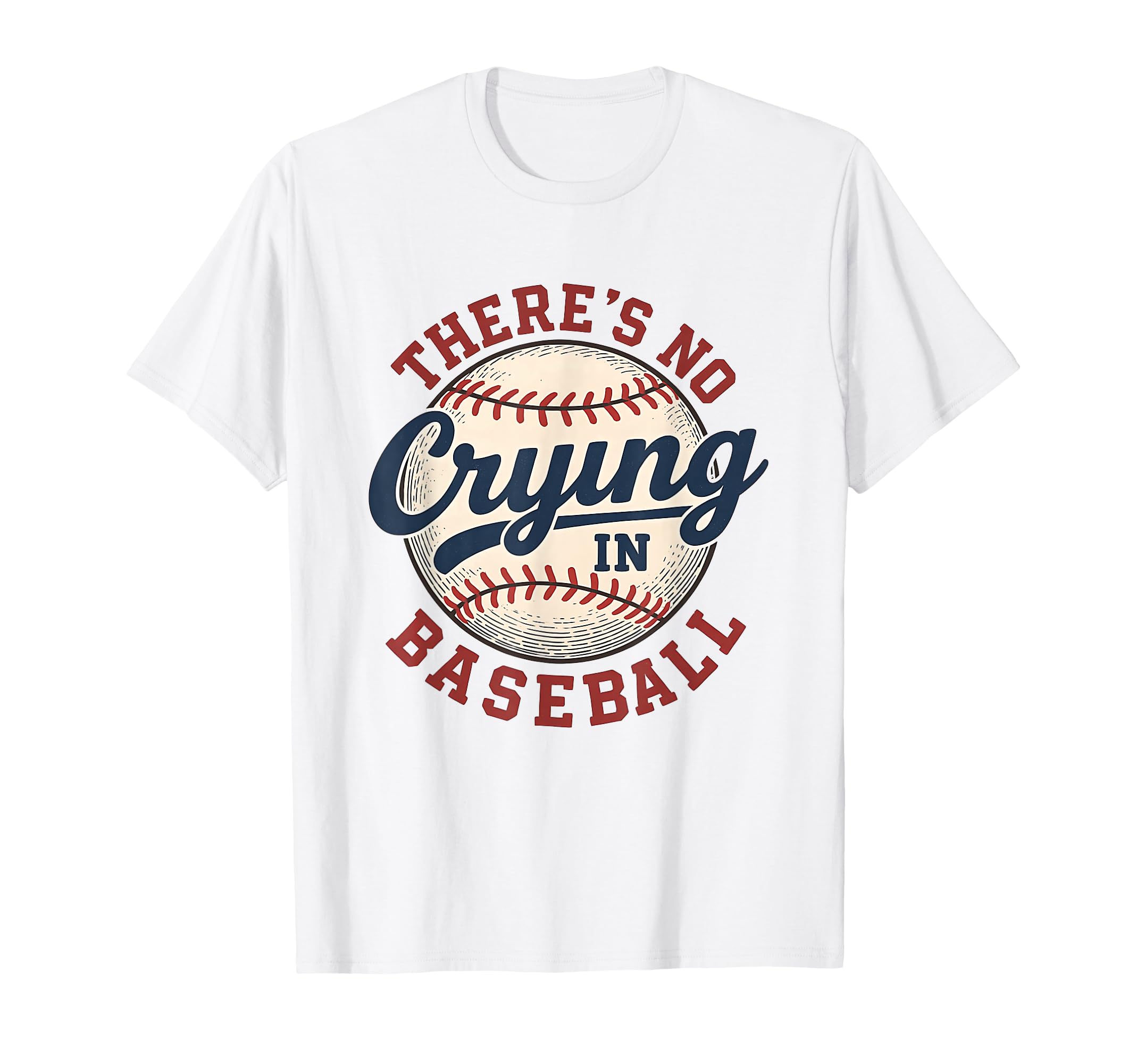 Funny Baseball Game Day There Is No T-Shirt - Custom Art Print Unisex - T-Shirt, Sweatshirt, Hoodie