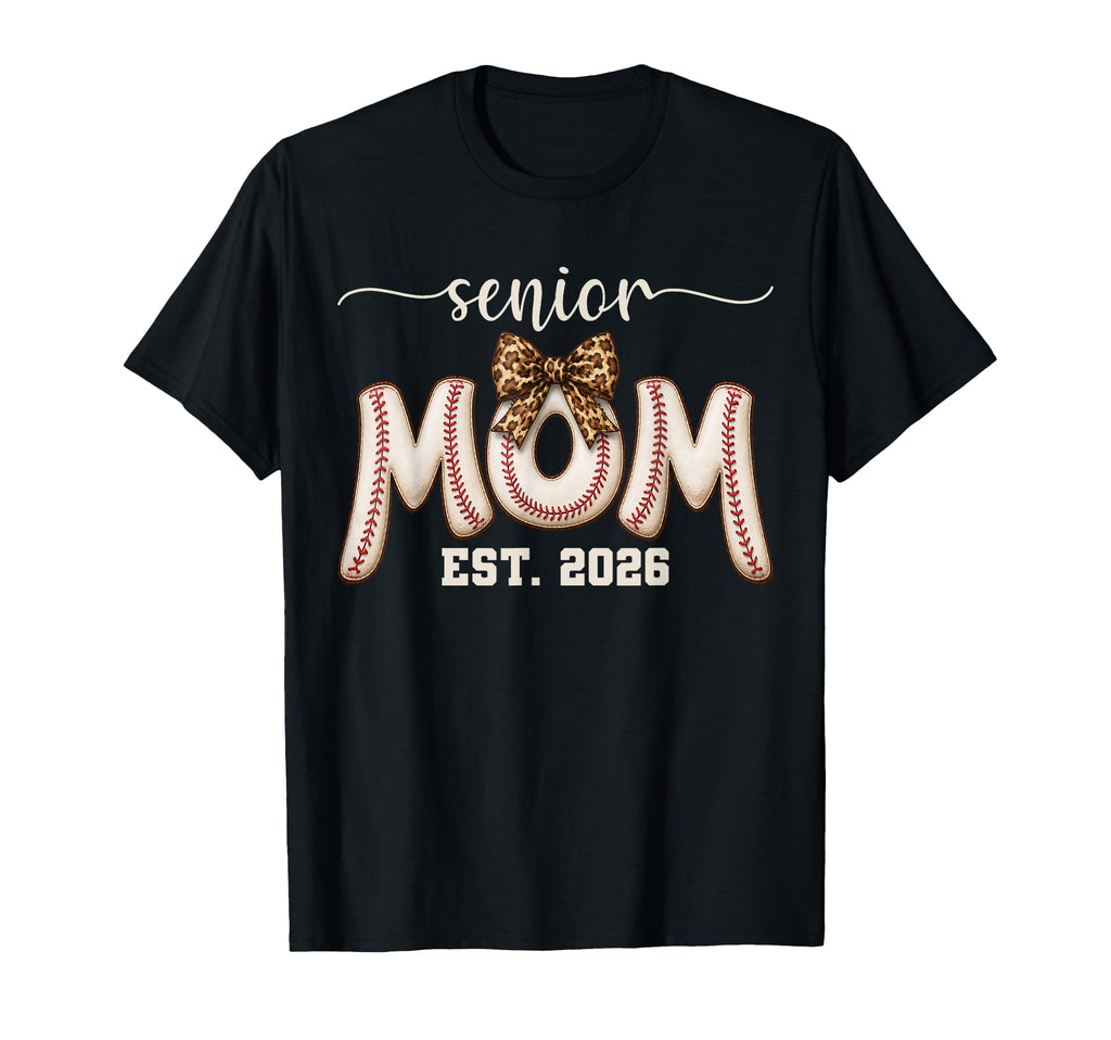 Baseball Senior Mom Class 2026 T-Shirt - Casual Everyday Wear Unisex - T-Shirt, Sweatshirt, Hoodie