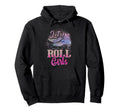 Lets Roll Who Loves Roller Skating Hoodie - Aesthetic Graphic for Adults - T-Shirt, Sweatshirt, Hoodie