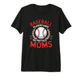 Baseball Players Have Prettiest Moms T-Shirt - Custom Art Print for Adults - T-Shirt, Sweatshirt, Hoodie