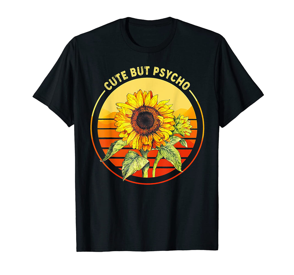 But Psycho Sunflower Sunset T-Shirt - Graphic Print Men Women - T-Shirt, Sweatshirt, Hoodie