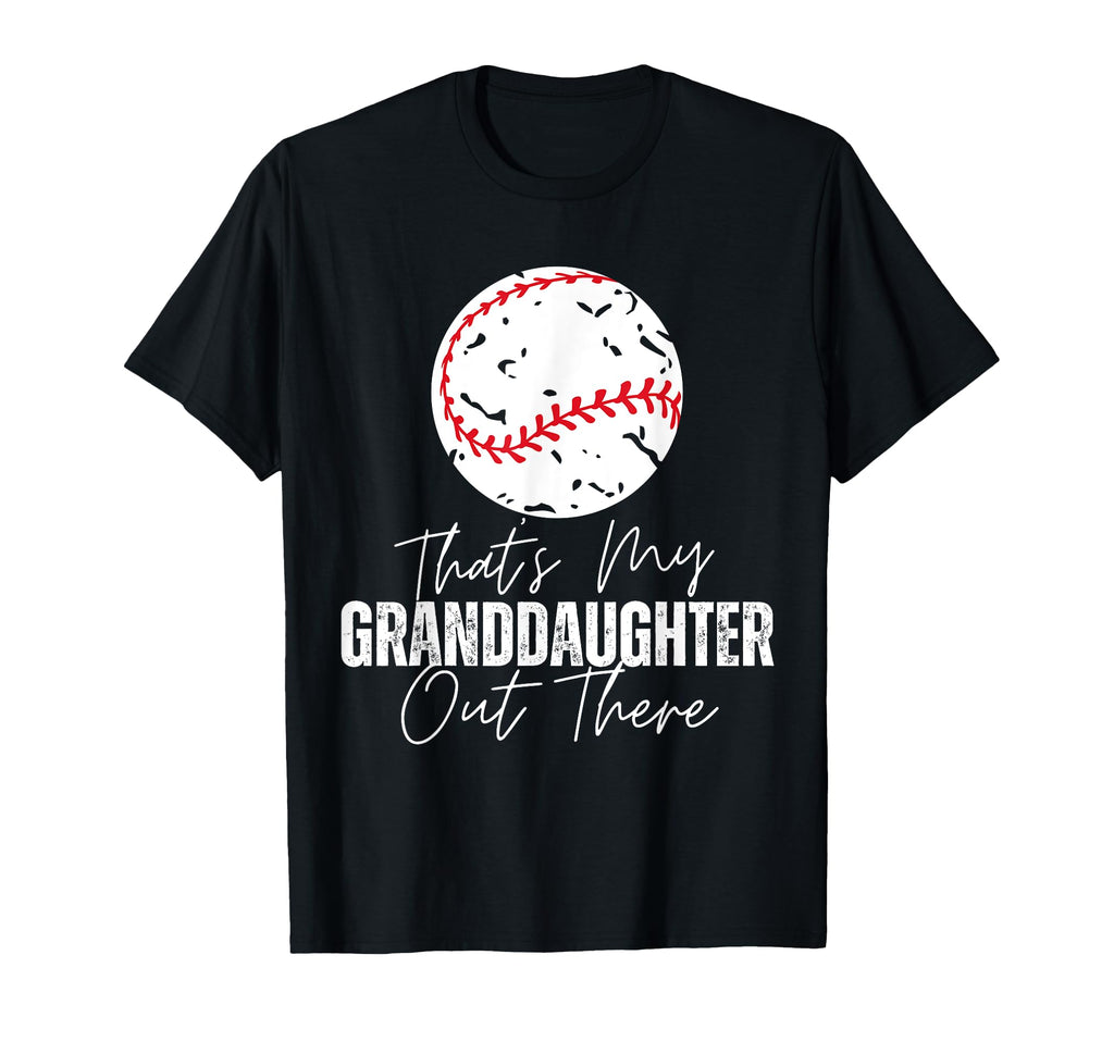 Thats My Granddaughter Out There T-Shirt - Trendy Graphic Men Women - T-Shirt, Sweatshirt, Hoodie