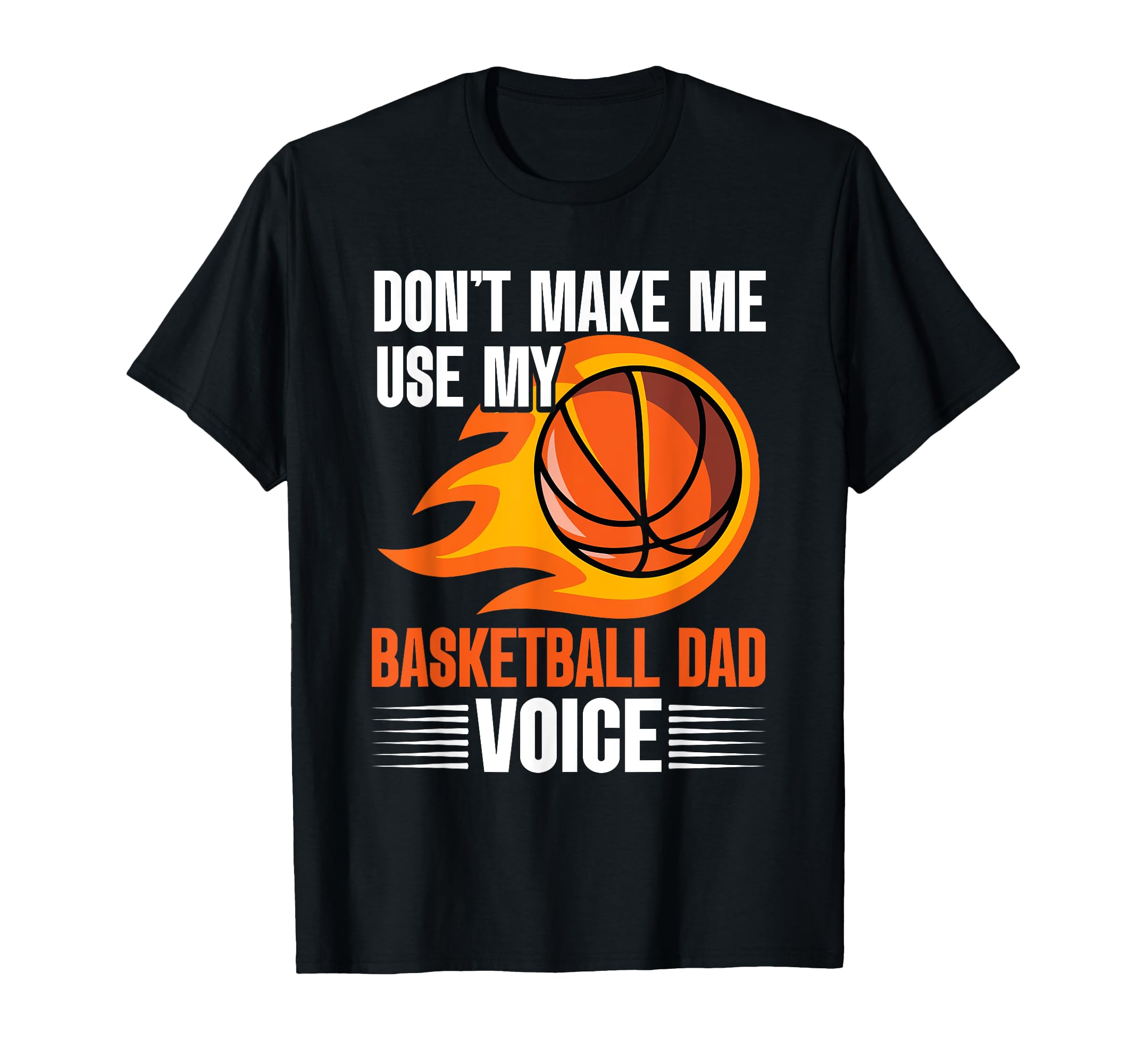 Fathers Day Basketball Dad Game Day T-Shirt - Trendy Graphic for Adults - T-Shirt, Sweatshirt, Hoodie