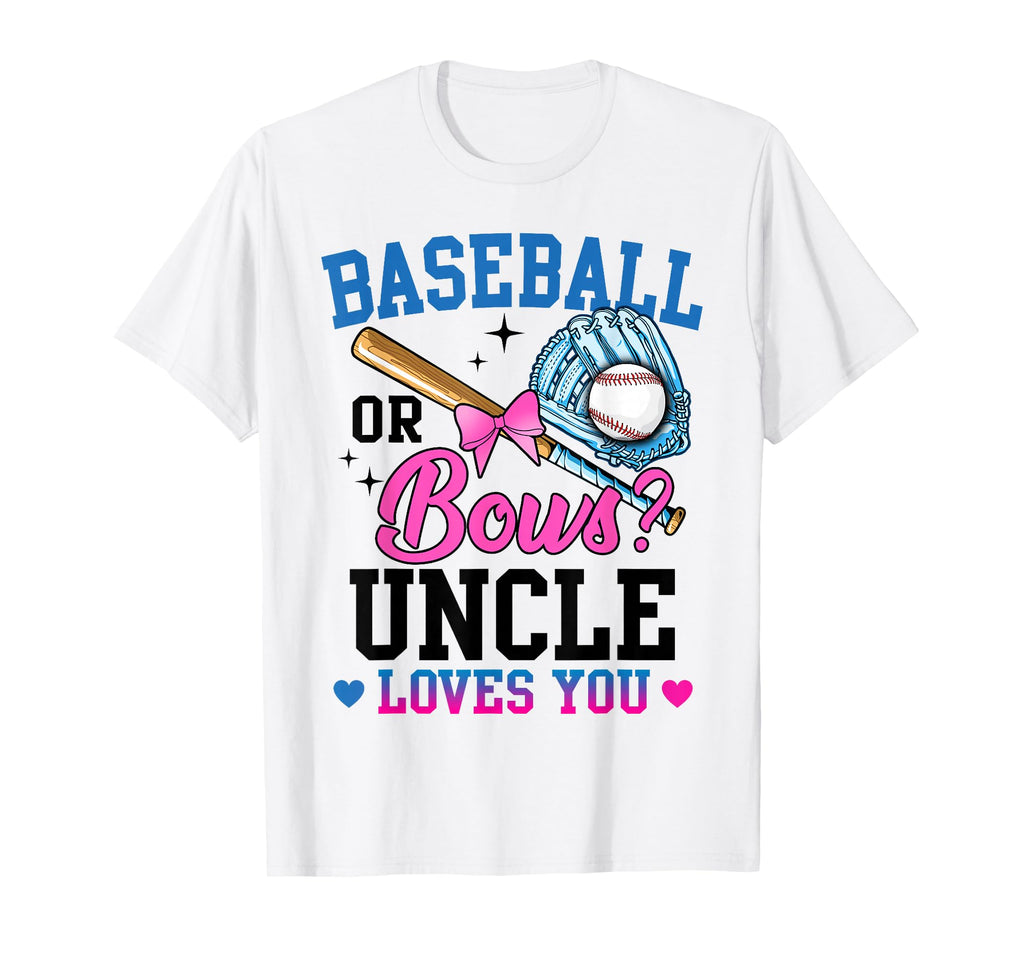 Gender Reveal Baseball Or Bows Uncle T-Shirt - Trendy Graphic Men Women - T-Shirt, Sweatshirt, Hoodie