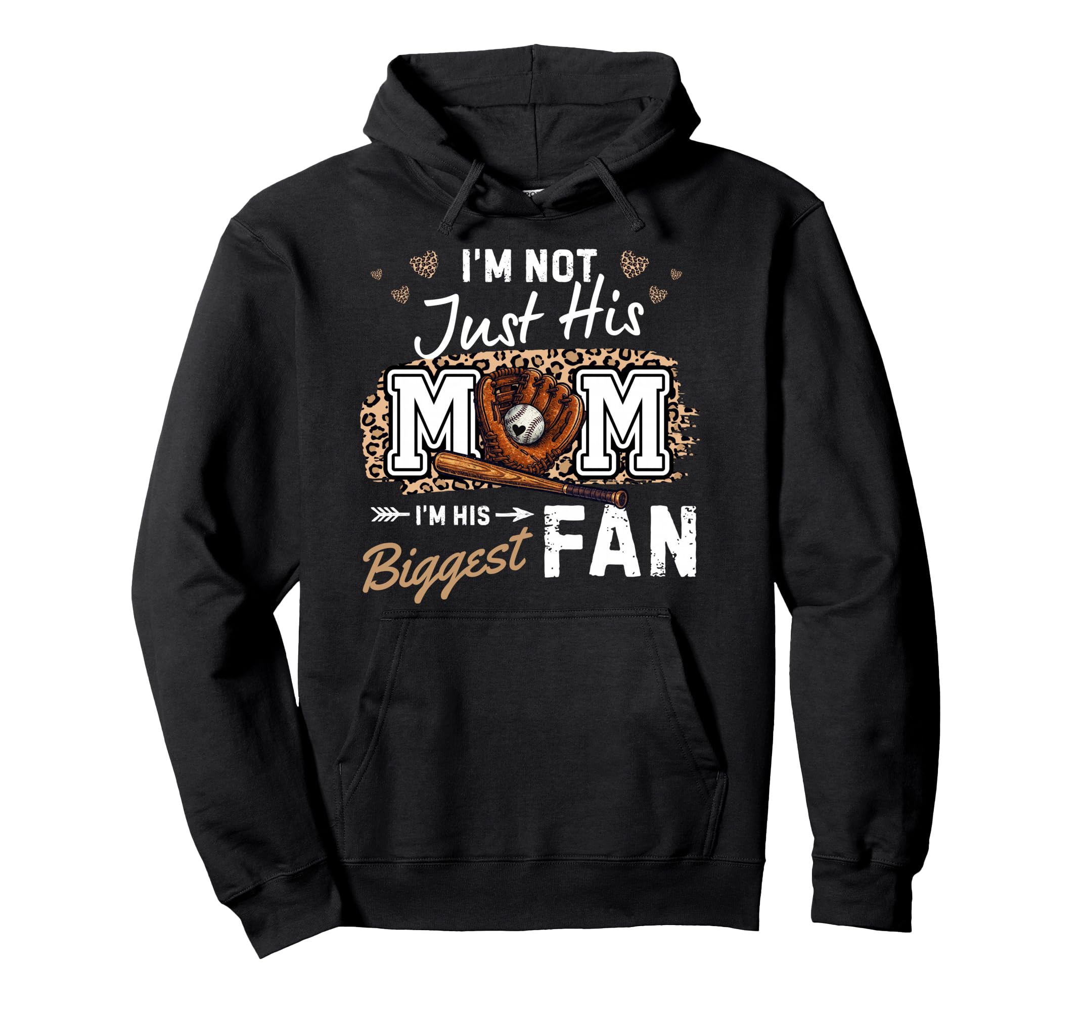 Im Not Just His Mom Im His Biggest Fan Hoodie - Graphic Print Men Women - T-Shirt, Sweatshirt, Hoodie