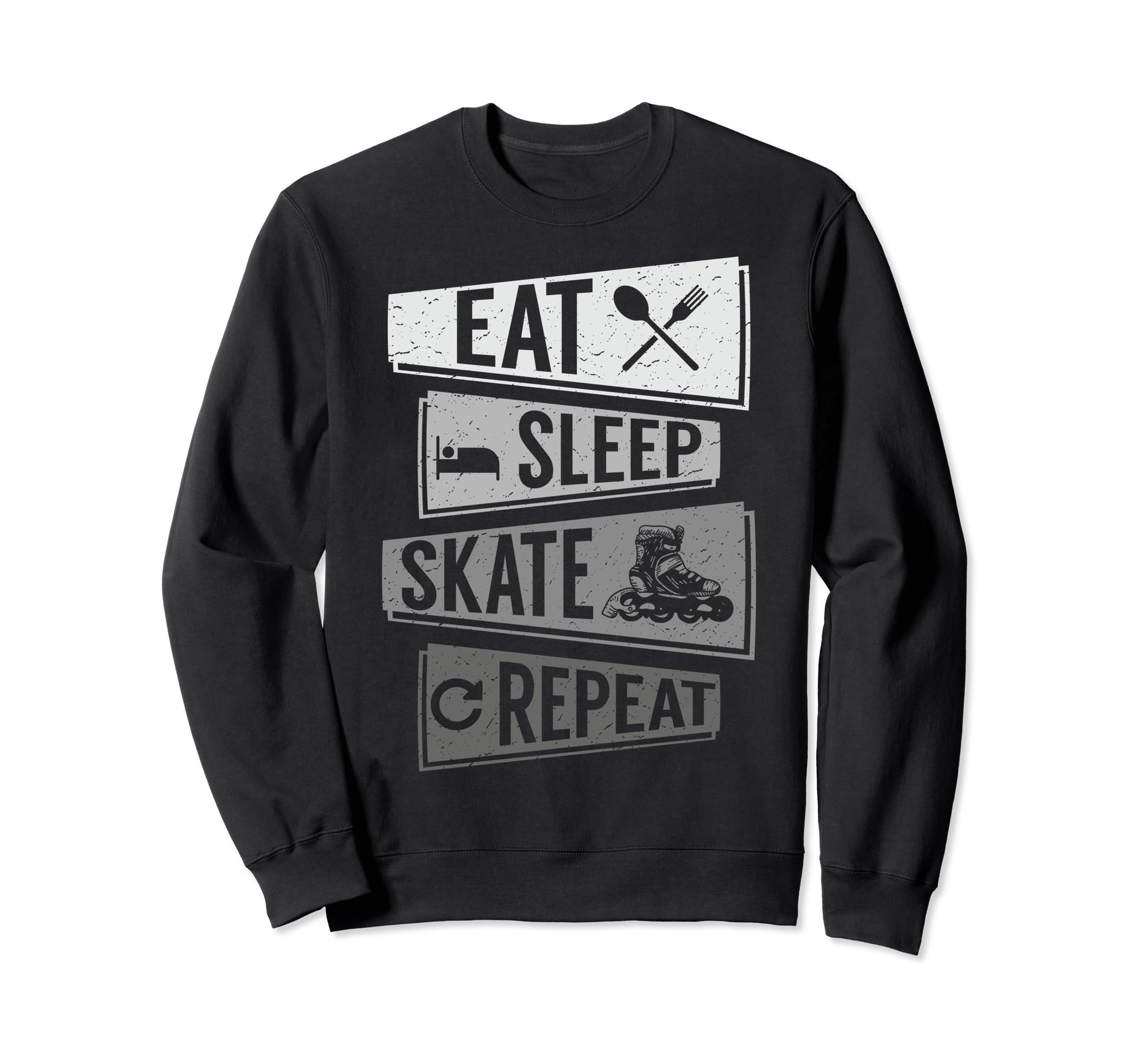 Funny Roller Skating Eat Sleep Sweatshirt - Casual Everyday Wear Unisex - T-Shirt, Sweatshirt, Hoodie