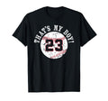 Unique Thats My 23 Baseball Player T-Shirt - Fun Novelty Design Men Women - T-Shirt, Sweatshirt, Hoodie