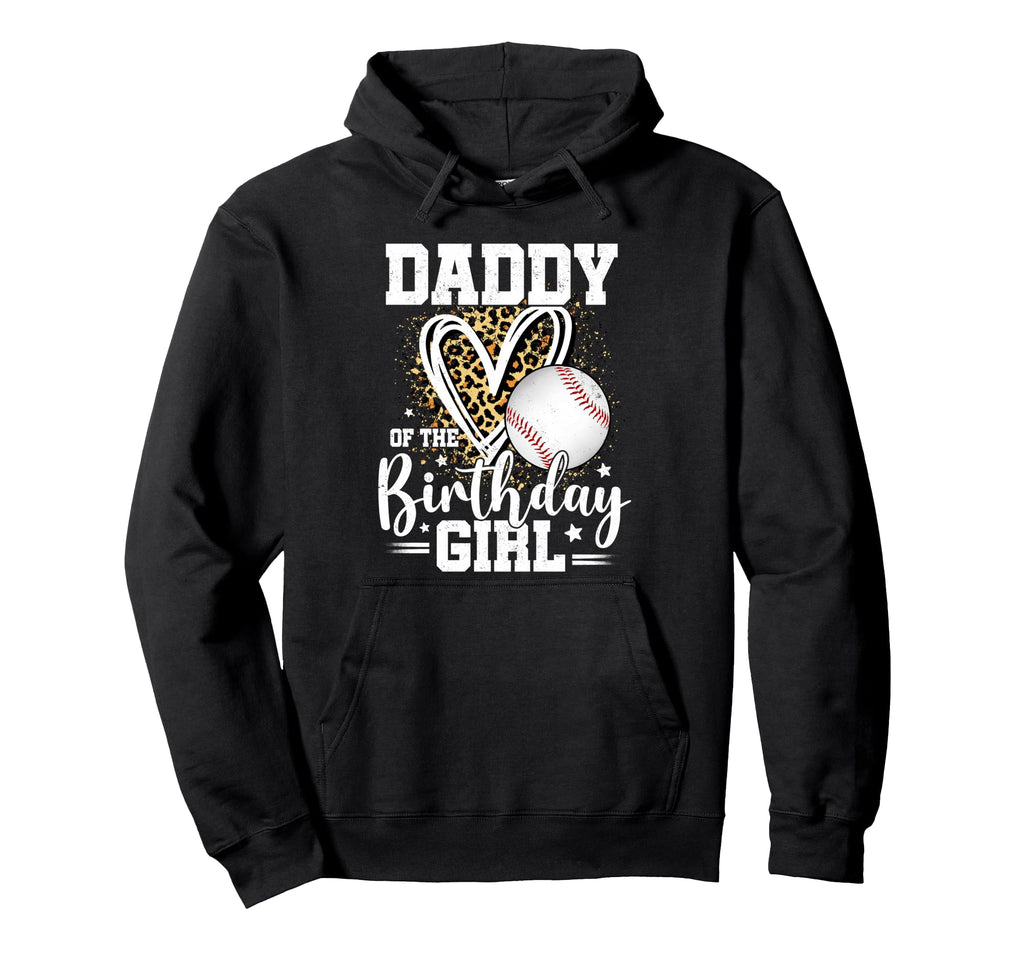Daddy Birthday Baseball Dad Leopard Heart Hoodie - Unique Graphic Unisex - T-Shirt, Sweatshirt, Hoodie