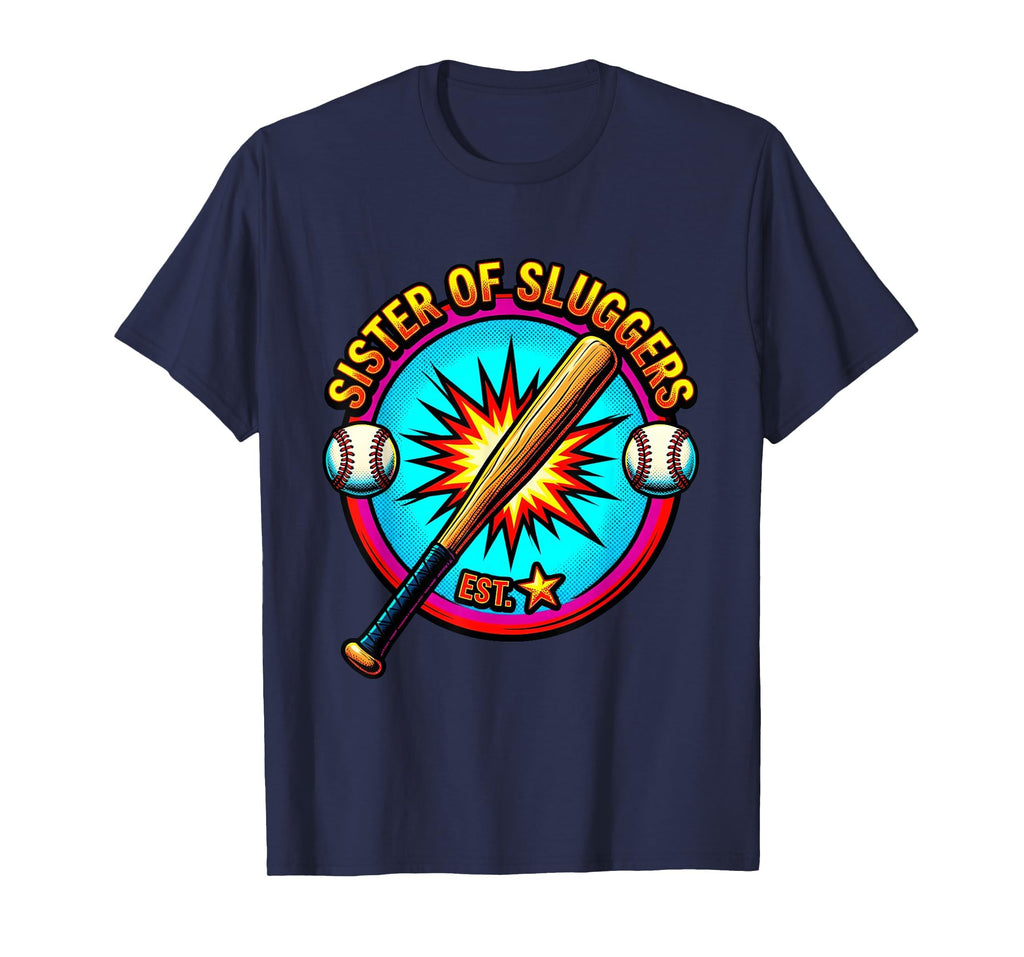 Sister Sluggers Baseball Fan T-Shirt - Fun Novelty Design for Adults - T-Shirt, Sweatshirt, Hoodie
