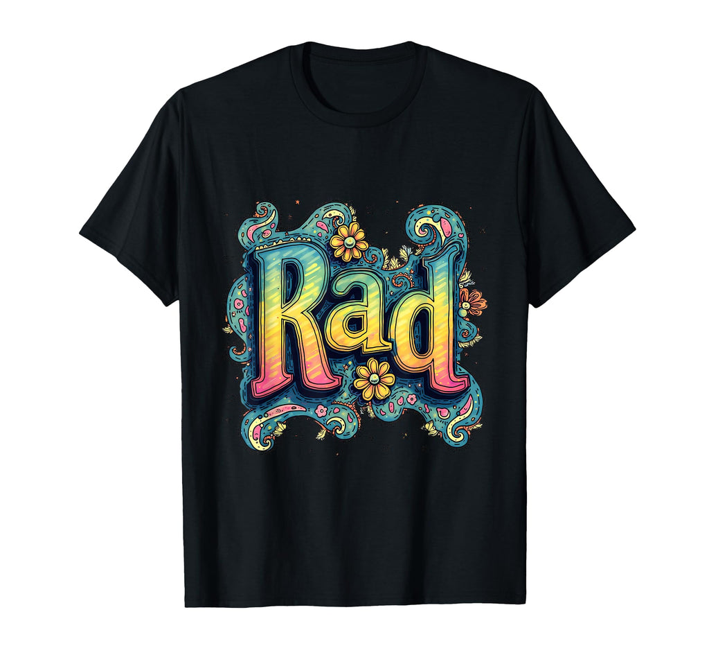 Rad Typography 70S Groovy Aesthetic T-Shirt - Minimalist Print Unisex - T-Shirt, Sweatshirt, Hoodie