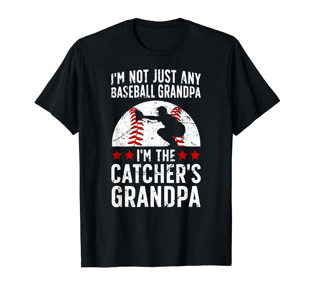 Im Baseball Catcher Grandpa Baseball T-Shirt - Streetwear Style Men Women - T-Shirt, Sweatshirt, Hoodie