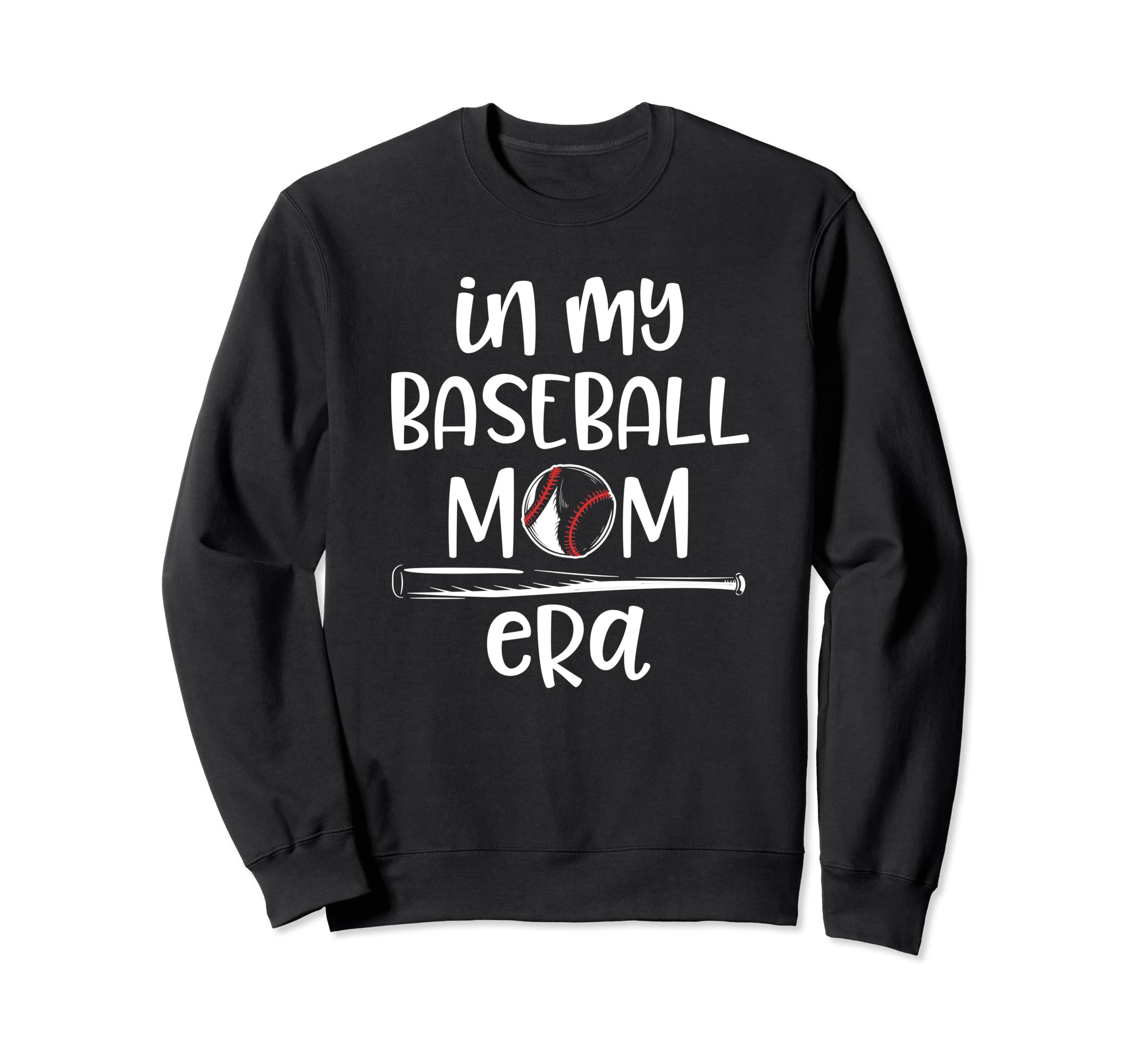 My Baseball Mom Era Proud Baseball Sweatshirt - Streetwear Style Men Women - T-Shirt, Sweatshirt, Hoodie