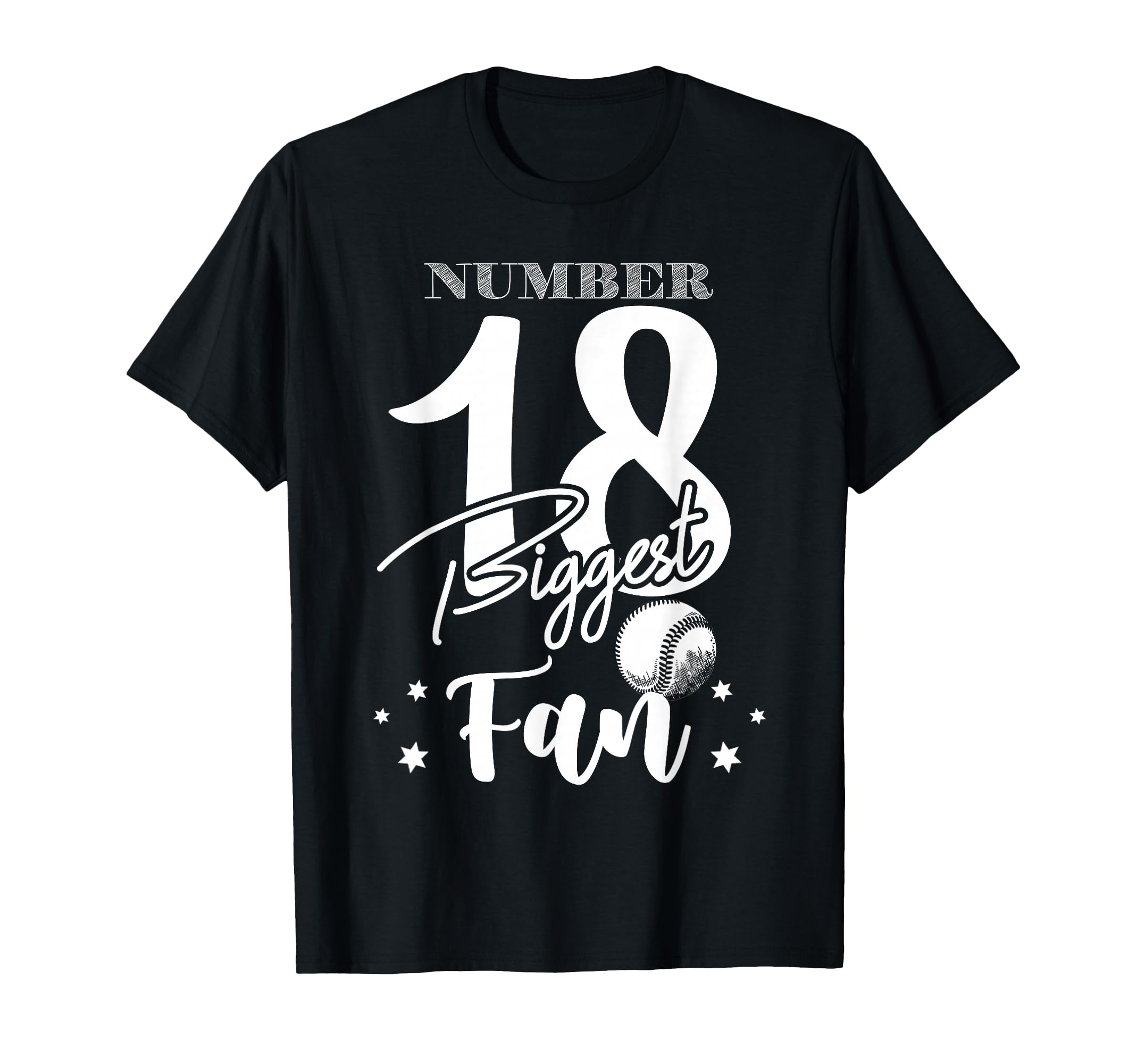 Number 18 Biggest Fan Baseball T-Shirt - Custom Art Print Men Women - T-Shirt, Sweatshirt, Hoodie