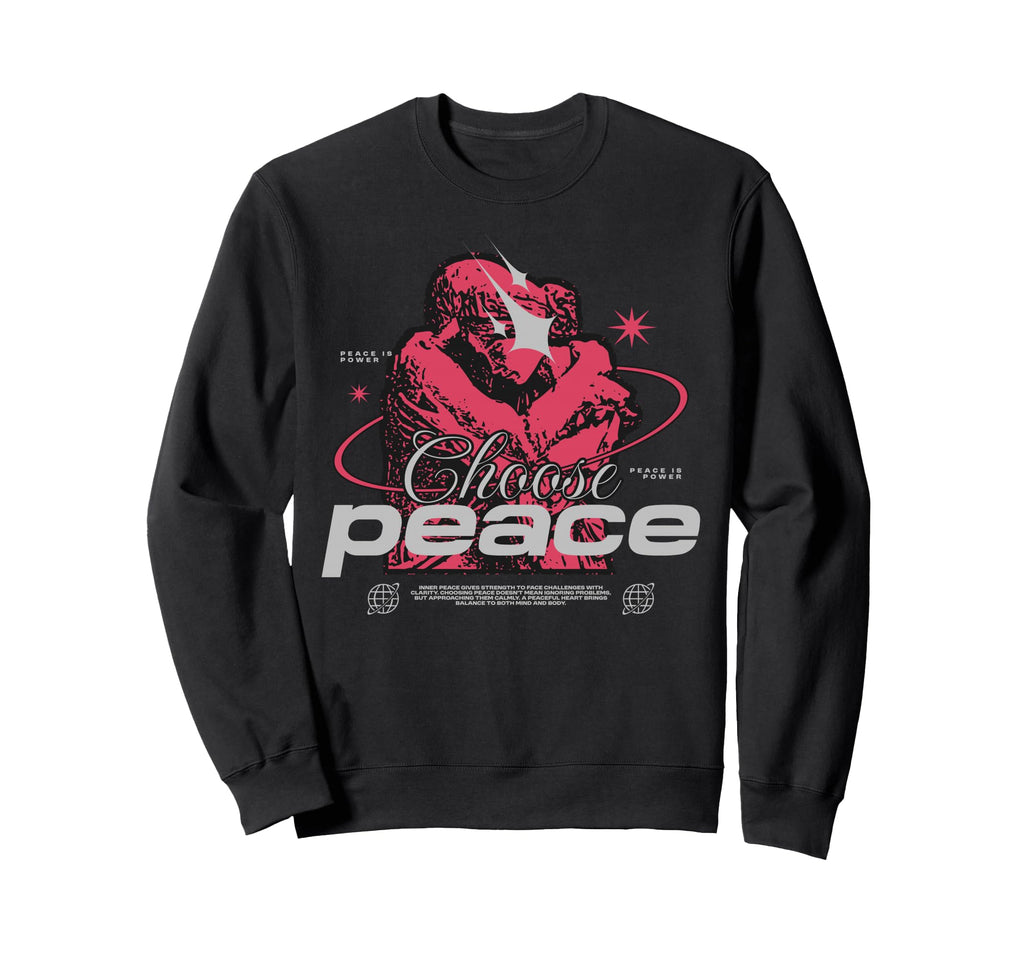 Choose Peace Y2K Streetwear Sweatshirt - Graphic Print Men Women - T-Shirt, Sweatshirt, Hoodie