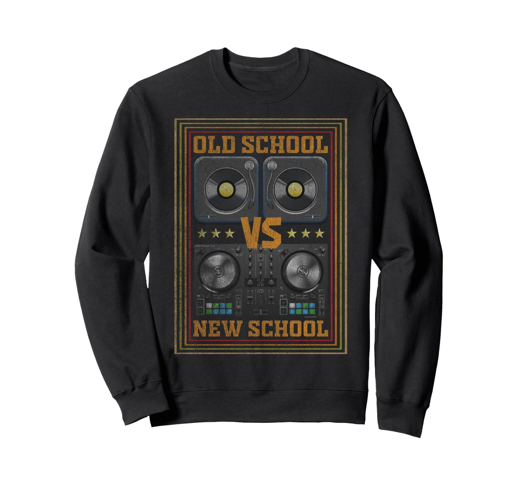 Old School Dj Mixer Vs New School Dj Sweatshirt - Trendy Graphic Unisex - T-Shirt, Sweatshirt, Hoodie