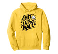 Hit Dang Ball Trendy Baseball Funny Baseball Hoodie - Graphic Print Unisex - T-Shirt, Sweatshirt, Hoodie