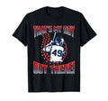 Thats My Out There Baseball Number 49 Mom T-Shirt - Unique Graphic Unisex - T-Shirt, Sweatshirt, Hoodie