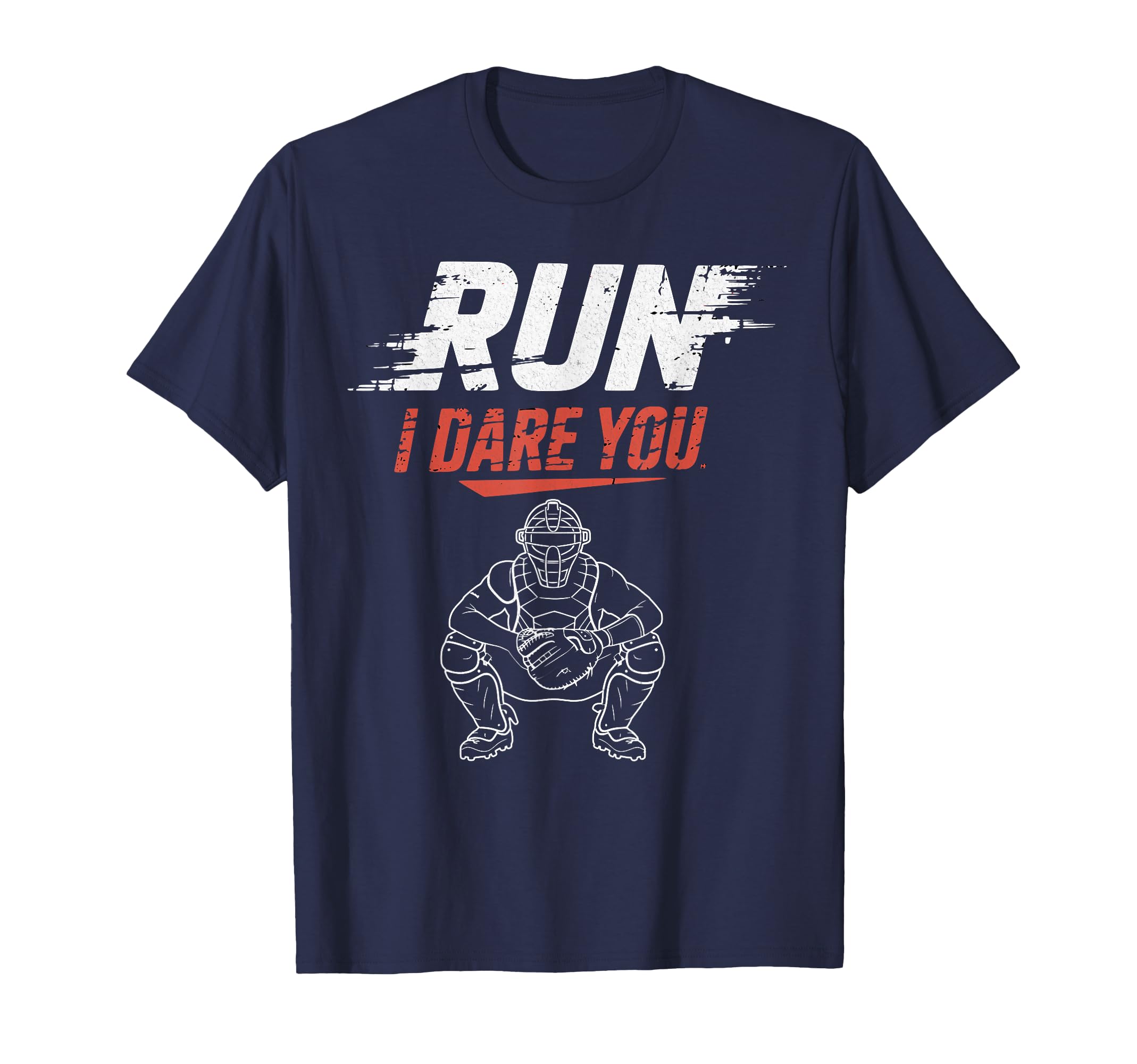 Run Steal I Dare You Baseball T-Shirt - Casual Everyday Wear for Adults - T-Shirt, Sweatshirt, Hoodie
