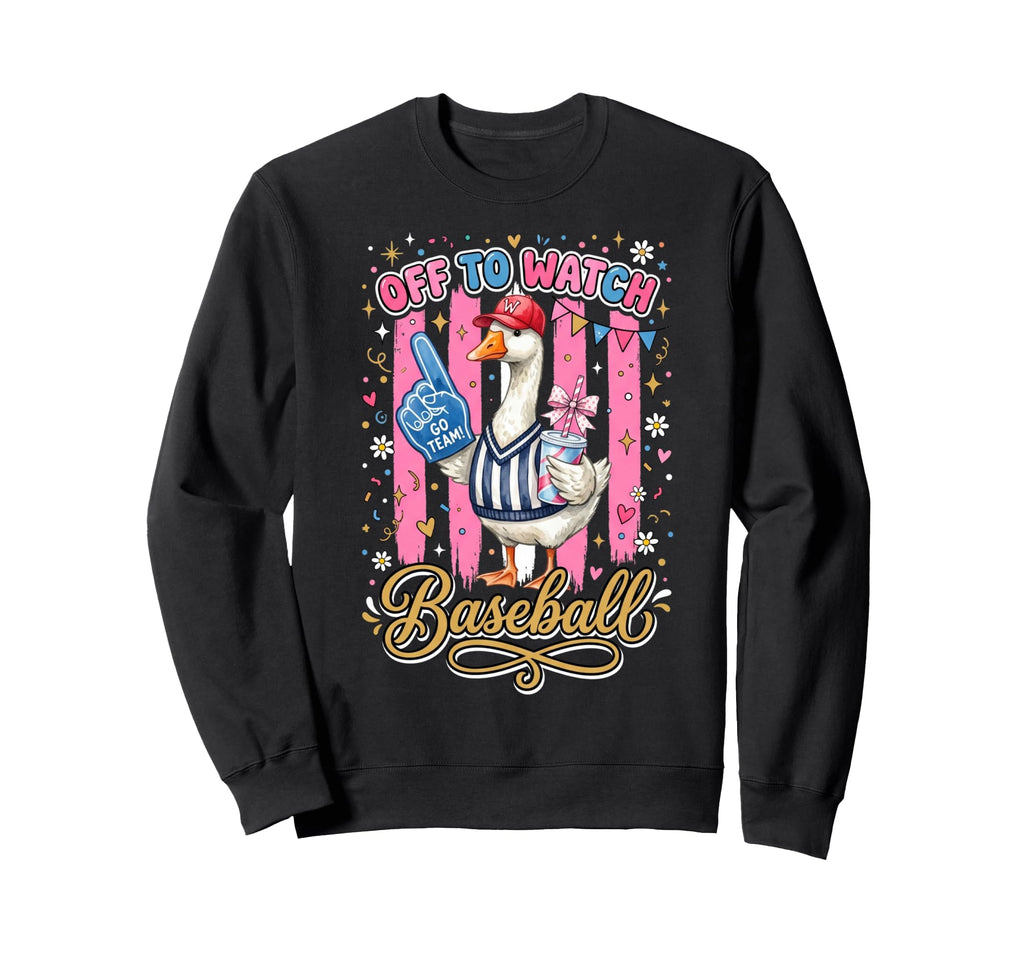 Off To Watch Basebal Silly Goose Sweatshirt - Graphic Print Men Women - T-Shirt, Sweatshirt, Hoodie