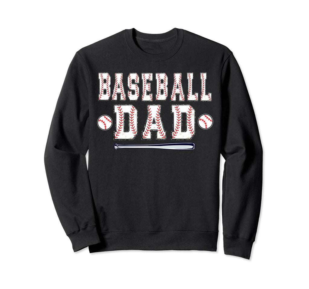 Baseball Player Dad Father Coach Sweatshirt - Trendy Graphic Unisex - T-Shirt, Sweatshirt, Hoodie