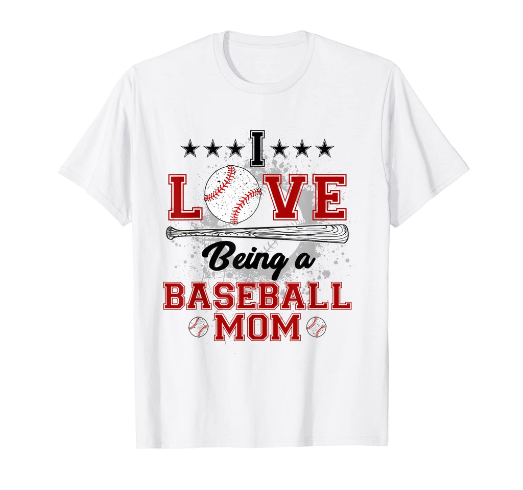 Baseball I Love Being Mom Gift T-Shirt - Casual Everyday Wear Unisex - T-Shirt, Sweatshirt, Hoodie